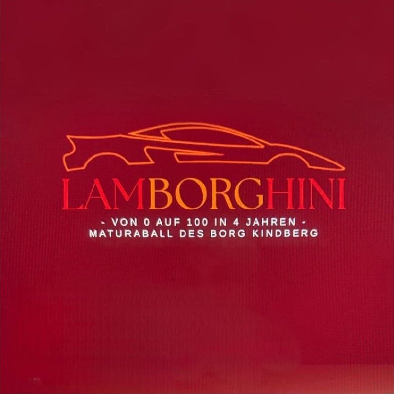 LamBORGhini - von 0 auf 100 in 4 Jahren | BORG Kindberg